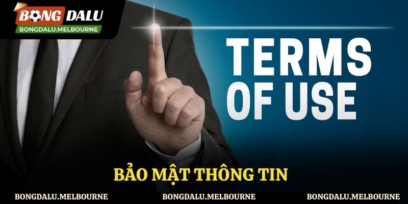 Điều khoản sử dụng về bảo mật thông tin