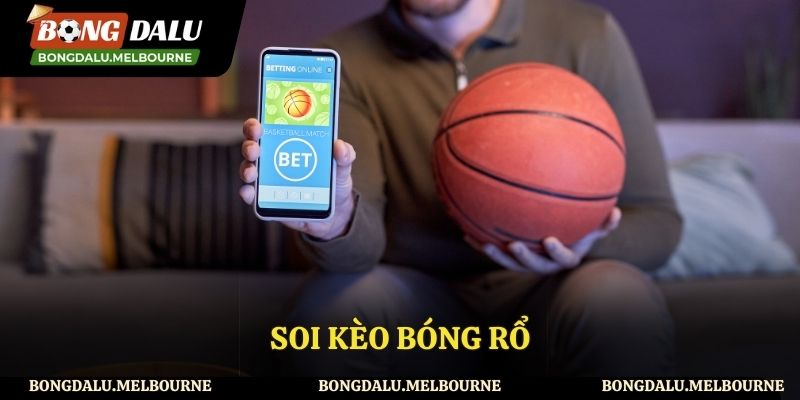 Soi Kèo Bóng Rổ - Phân Tích Chuyên Sâu Và Chiến Lược Cho Cược Thủ